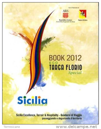 BOOK 2012 ECO TARGA FLORIO SPECIAL BELLE & BUONE ARTI 2012 - Altri & Non Classificati