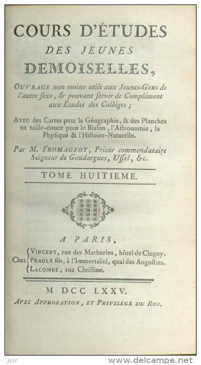 Cours D´études Des Jeunes Demoiselles Par L´Abbé Fromageot - Tome 8 - Histoire - 1775 - 1701-1800