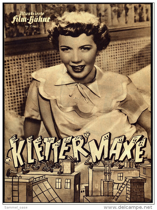 Illustrierte Film-Bühne  -  Klettermaxe  -  Mit Albert Lieven , Liselotte Pulver -  Filmprogramm Nr. 1544 Von Ca. 1952 - Zeitschriften
