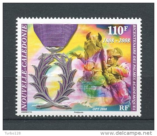 Nlle CALEDONIE 2008  N° 1035 **  Neuf = MNH Superbe Palmes Académiques - Neufs