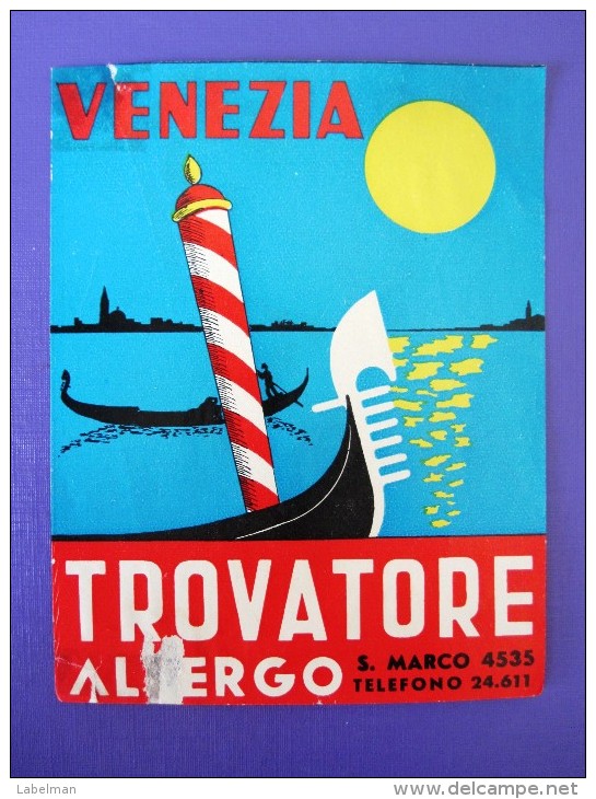 HOTEL ALBERGO PENSION TROVATORE LIDO VENEZIA VENISE VENICE ITALY LUGGAGE LABEL ETIQUETTE AUFKLEBER DECAL STICKER - Etiketten Van Hotels