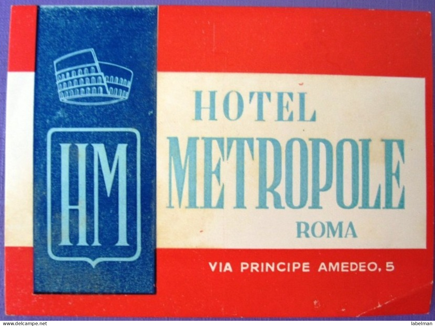 HOTEL ALBERGO MOTEL PENSIONE MOTEL METROPOLE ROMA ITALIA ITALY STICKER DECAL LUGGAGE LABEL ETIQUETTE AUFKLEBER - Hotel Labels