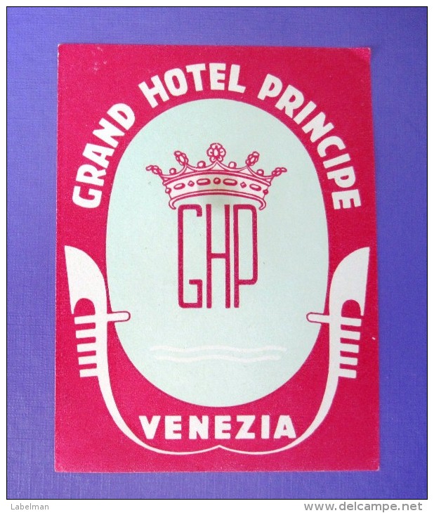 HOTEL ALBERGO MOTEL PENSIONE MOTEL PRINCIPE VENEZIA ITALIA ITALY TAG STICKER DECAL LUGGAGE LABEL ETIQUETTE AUFKLEBER - Adesivi Di Alberghi