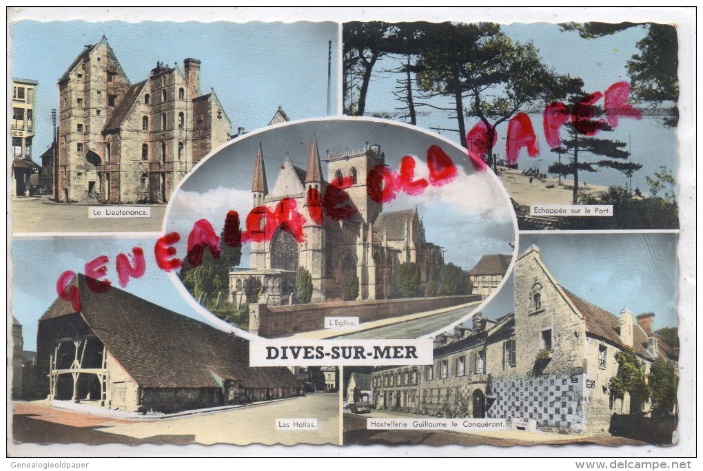 14 - DIVES SUR MER - LA LIEUTENANCE- LES HALLES - HOSTELLERIE GUILLAUME CONQUERANT-EGLISE - Dives