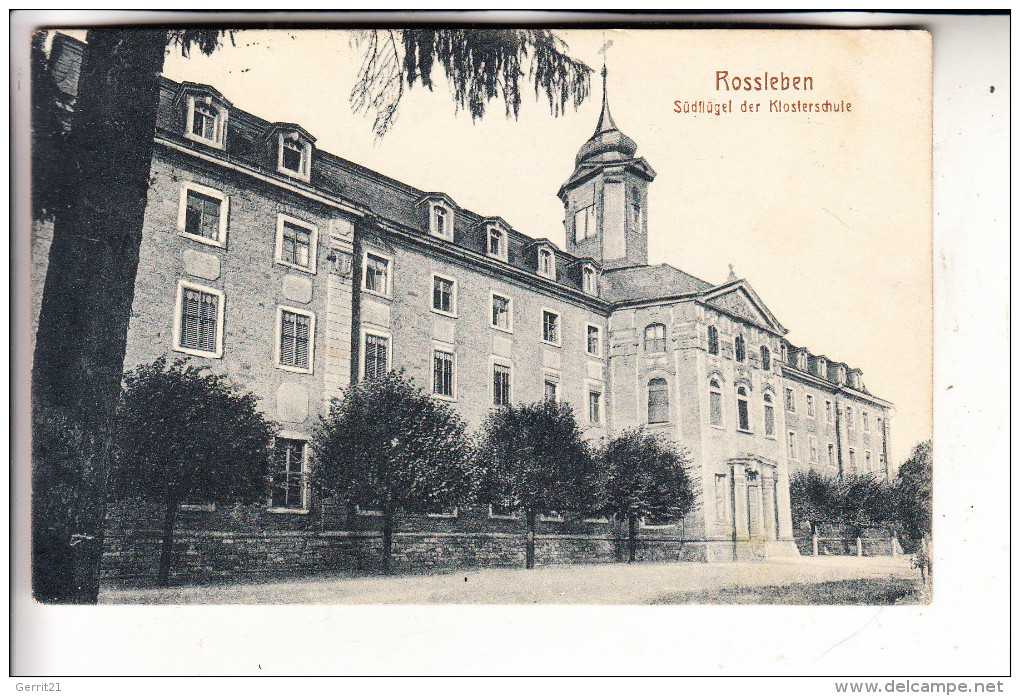 0-4735 ROSSLEBEN, Südflügel Der Klosterschule - Rossleben