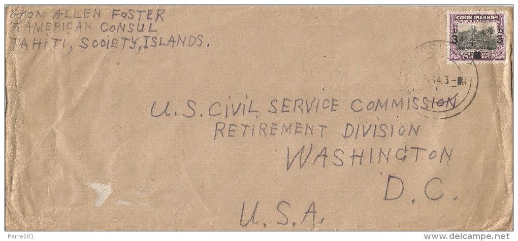 Cook Islands 1944 Rarotonga Overprinted Stamp From American Consul Tahiti To USA Cover - Islas Cook