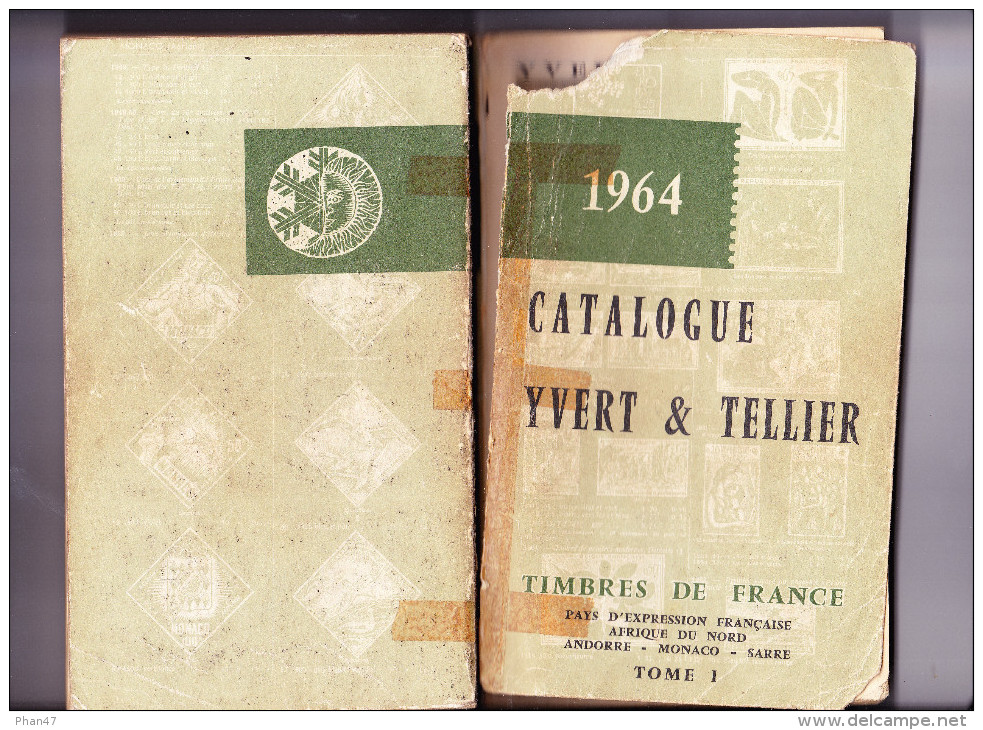 YVERT & TELLIER, CATALOGUE Timbres-Poste, France, Pays D'Expres. Française, Afrique Du Nord, Andorre, Monaco, Sarre 1964 - Francia