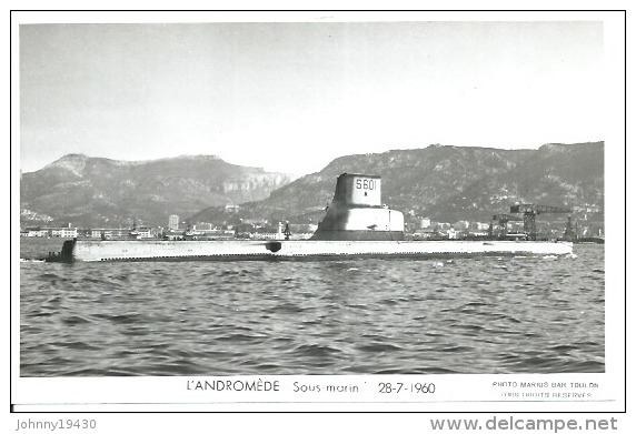 CP PHOTO: " L´ANDROMEDE " - SOUS-MARIN  S 601  - 28-7-1960   ( -   BATEAU DE GUERRE ) - Guerre