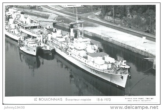 CP PHOTO: " LE BOULONNAIS " - ESCORTEUR-RAPIDE  F 763 -  18-6-1973   (  -   BATEAU DE GUERRE   ) - Guerre