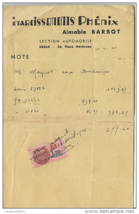 Note/ Etablissements Phénix/Aimable BARBOT/ Section Automobile/Dreux/ 1941    AC117 - Automobile