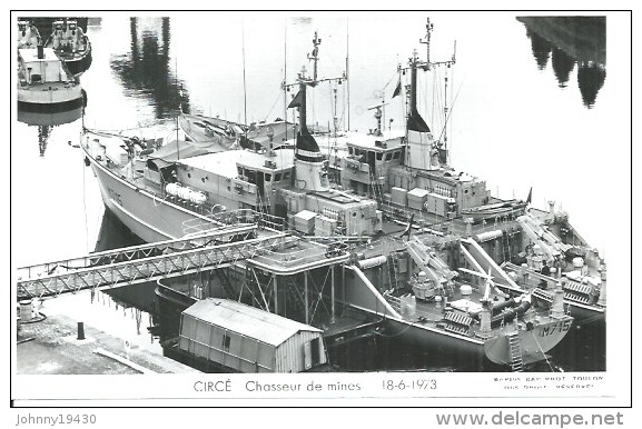 CP PHOTO: " CIRCE " CHASSEUR DE MINES  M 715  - 18-6-1973   (   -   BATEAU DE GUERRE  ) - Guerre