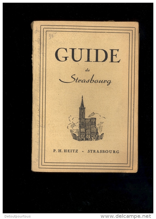 Guide De STRASBOURG + Ticket D'entre Cathédrale C.1945/1950 Publicités Bières Tigre Bock Hatt Cronenbourg - Dépliants Turistici