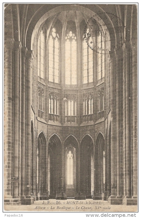 50 - Mont-St-Michel - Abbaye - La Basilique - Le Choeur, XVe Siècle / J. P. 56 - Le Mont Saint Michel