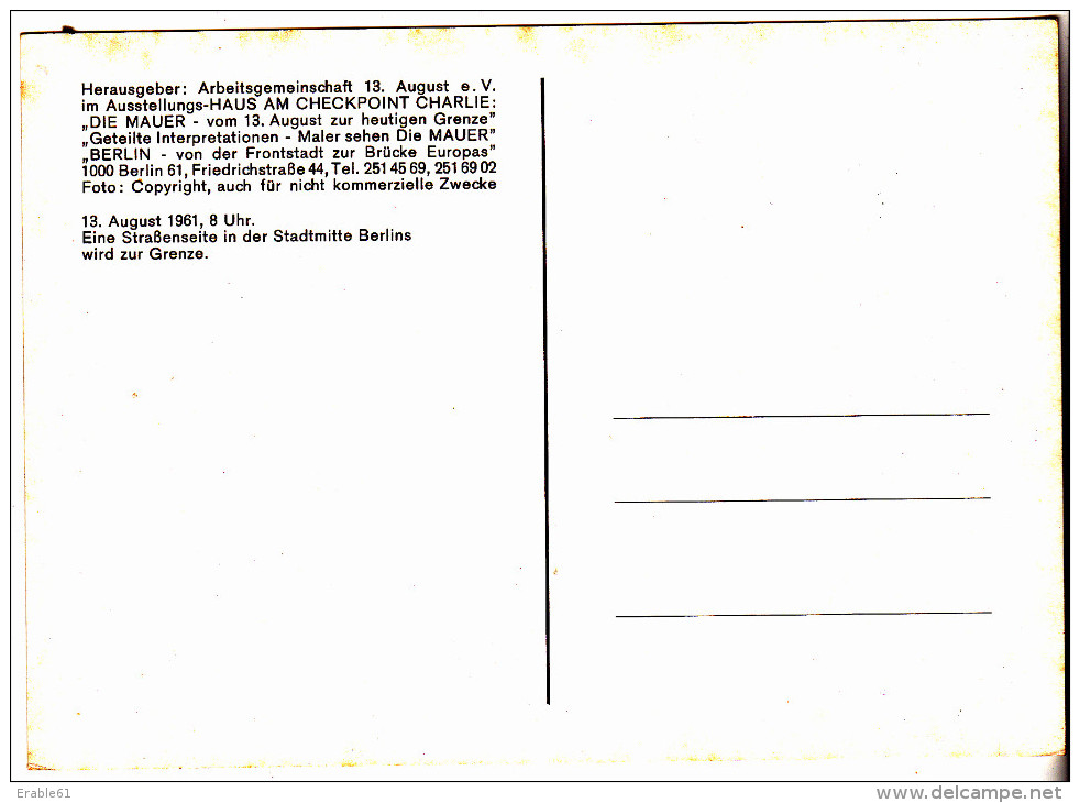 CPM BERLIN 13 AUGUST 1961 EINE STRASENSEITE IN DER STADTMITTE BERLINS WIRD ZUR GRENZE - Mur De Berlin
