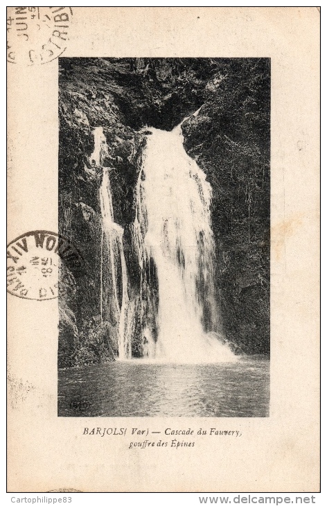 VAR 83 BARJOLS CHUTE CASCADE DU FAUVERY  - GOUFFRE DES EPINES - Barjols