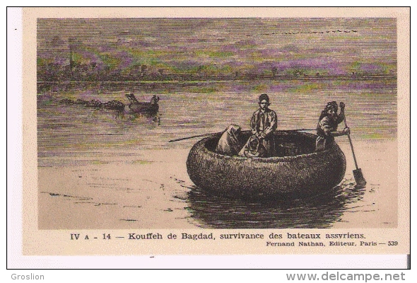 KOUFFEH DE BAGDAD 14 SURVIVANCE DES BATEAUX ASSYRIENS - Iraq