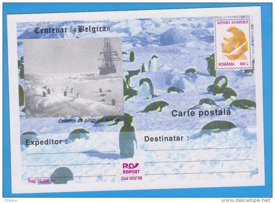 ROMANIA 1998 Postal Stationery  Centenar Belgica Henri Somers, Penguin - Antarctic Expeditions