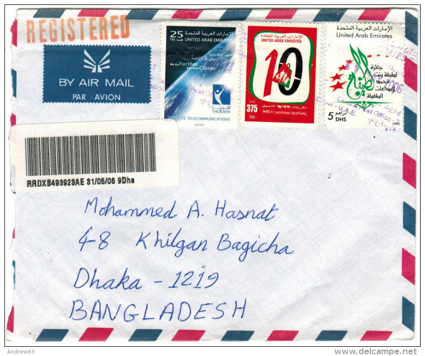 U.A.E. - UAE - Emirati Arabi Uniti - DUBAI - 2006 - Air Mail Registered - 3 Stamps - Viaggiata Da Dubai Per Dhaka, Ba... - Dubai