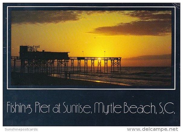 Fishing Pier At Sunrise Myrtle Beach South Carolina - Myrtle Beach