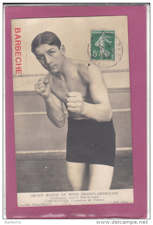 GRAND MATCH DE BOXE FRANCO-AMERICAIN Carpentier Harry-Lewis  CARPENTIER CHAMPION DE FRANCE - Boxeo