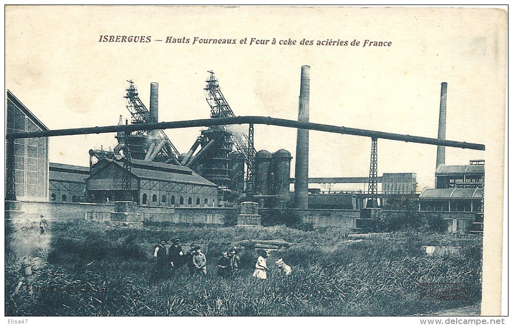 62   ISBERGUES   HAUTS  FOURNEAUX ET  FOUR   A COKE DES ACIERIES  DE  FRANCE - Isbergues