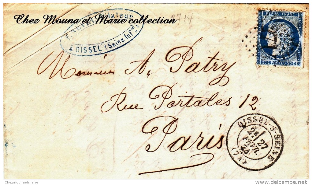 1874 OISSEL SUR SEINE - F. NEVEU POUR A. PATRY RUE PORTALES A PARIS - L.A.S. A ENTETE - CERES N° 60 A GC 2714 - 1849-1876: Période Classique