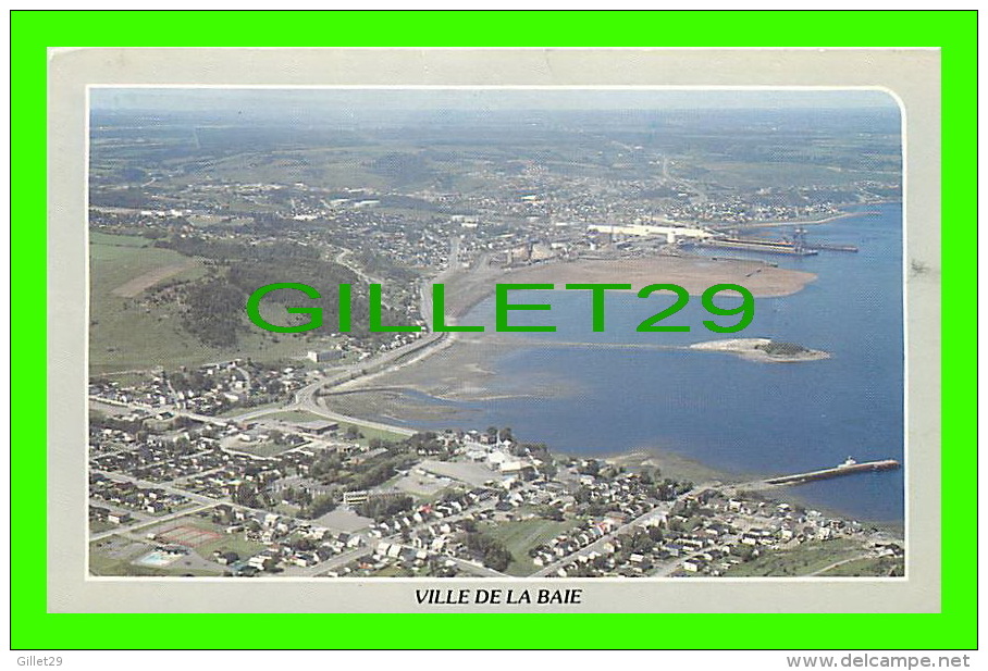 LA BAIE, QUÉBEC - VUE AÉRIENNE DE LA VILLE DE LA BAIE - CIRCULÉE EN 1988 - EDITÉ PAR GASTON MAZIADE - - Autres & Non Classés