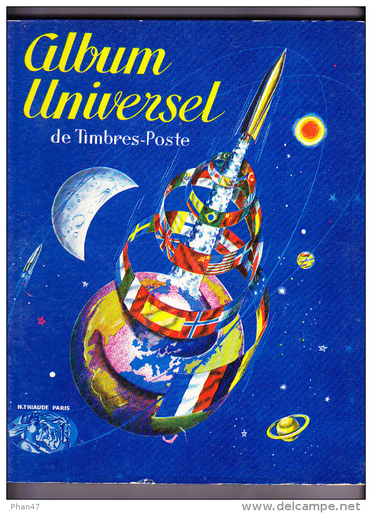 ALBUM UNIVERSEL De TTIMBRES-POSTE, H. Thiaude, SD (vers 1960) - Autres & Non Classés