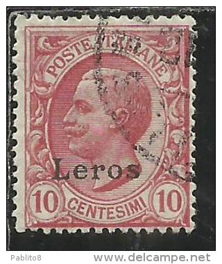COLONIE ITALIANE EGEO 1912 LERO (LEROS) SOPRASTAMPATO D´ITALIA ITALY OVERPRINTED CENT. 10 CENTESIMI USATO USED OBLITERE´ - Egée (Lero)