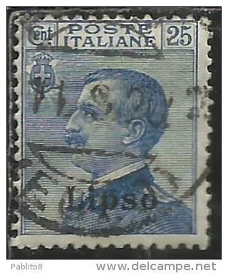 COLONIE ITALIANE EGEO 1912 LIPSO SOPRASTAMPATO D´ITALIA ITALY OVERPRINTED CENT. 25 CENTESIMI  USATO USED OBLITERE´ - Egée (Lipso)