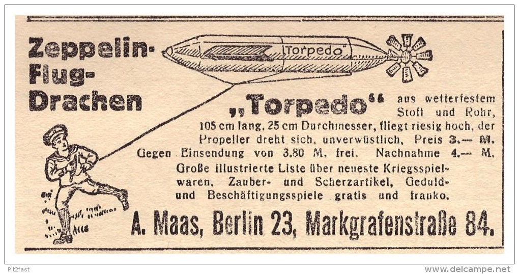 Original Werbung - 1917 -Zeppelin - Flugdrachen , Drachen Torpedo , A. Maas In Berlin !!! - Antikspielzeug