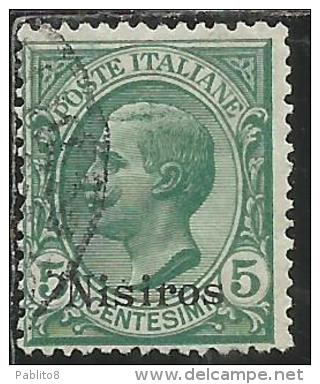 COLONIE ITALIANE EGEO 1912 NISIRO (NISIROS) SOPRASTAMPATO D´ITALIA ITALY OVERPRINTED CENT 5 CENTESIMI USATO USED - Egeo (Nisiro)