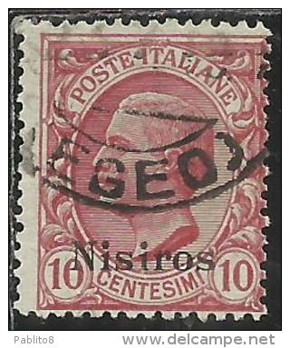 COLONIE ITALIANE EGEO 1912 NISIRO (NISIROS) SOPRASTAMPATO D´ITALIA ITALY OVERPRINTED CENT 10 CENTESIMI USATO USED - Egeo (Nisiro)