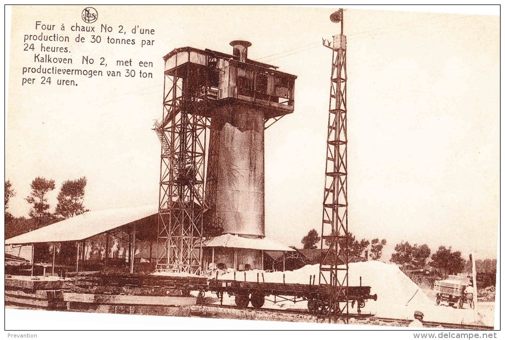 SOIGNIES - S.A Carrières Du Hainaut - N.V Te ZINIK - Four à Chaux N°2 D'une Production De 30 Tonnes Par 24 Heures - Soignies