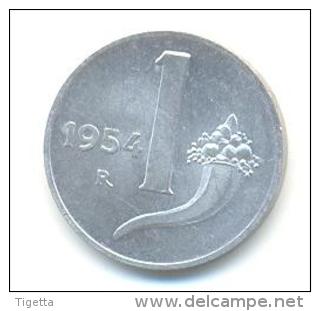 ITALIA REPUBBLICA  1 LIRA ANNO 1954 - 1 Lira