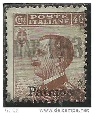 COLONIE ITALIANE EGEO 1912 PATMO (PATMOS) SOPRASTAMPATO D´ITALIA ITALY OVERPRINTED CENT. 40 CENTESIMI USATO USED - Egée (Patmo)