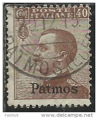 COLONIE ITALIANE EGEO 1912 PATMO (PATMOS) SOPRASTAMPATO D´ITALIA ITALY OVERPRINTED CENT. 40 CENTESIMI USATO USED - Egée (Patmo)