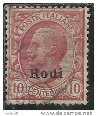 COLONIE ITALIANE EGEO 1912 RODI SOPRASTAMPATO D´ITALIA ITALY OVERPRINTED CENT. 10 CENTESIMI USATO USED OBLITERE´ - Egée (Rodi)