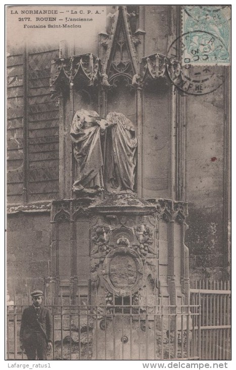 ROUEN L ANCIENNE FONTAINE SAINT MACLOU - Rouen