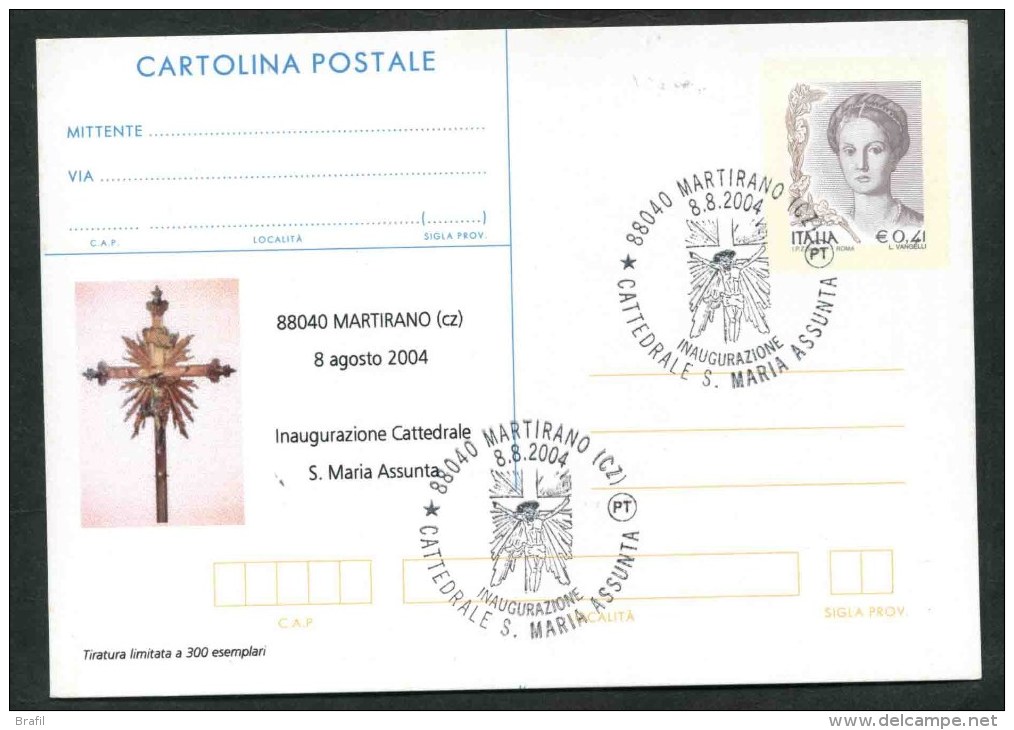 2004 Italia, Martirano Inaugurazione Cattedrale S.Maria Assunta, Intero Postale Con Soprastampa Privata - 2001-10: Storia Postale