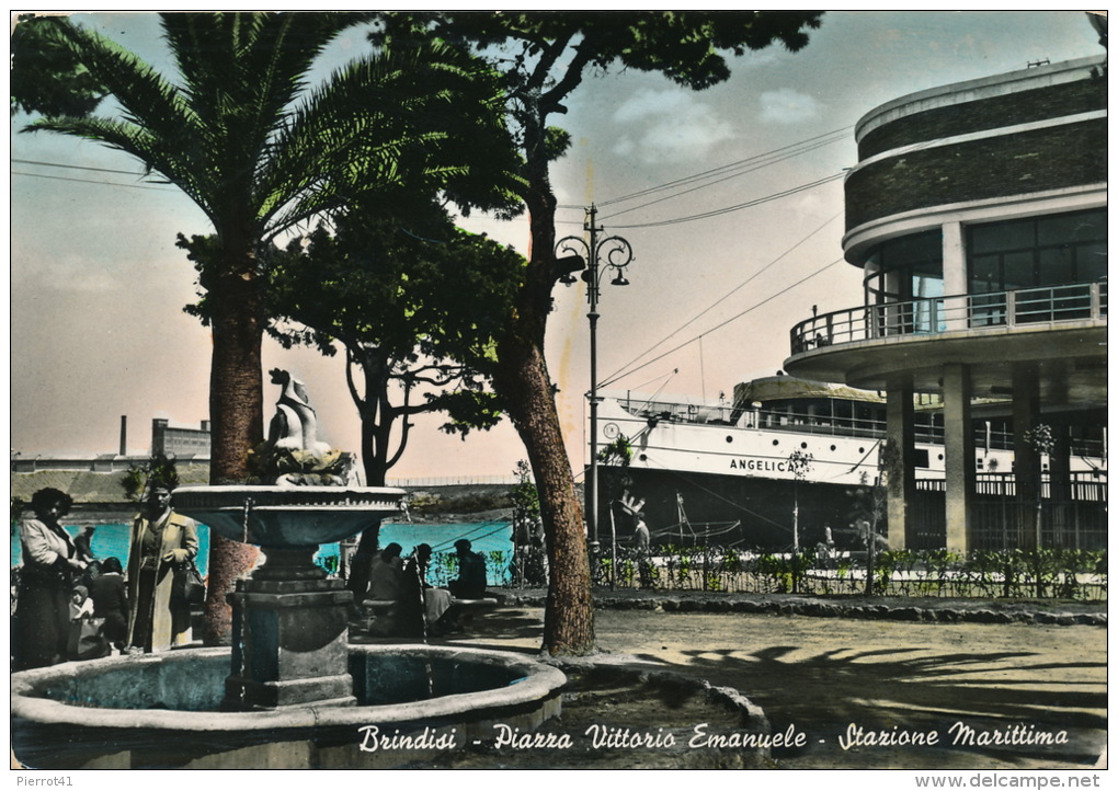 ITALIE - BRINDISI - Piazza Vittorio Emanuele - Stazione Marittima - Brindisi