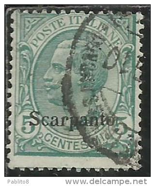 COLONIE ITALIANE EGEO 1912 SCARPANTO SOPRASTAMPATO D´ITALIA ITALY OVERPRINTED CENT. 5 CENTESIMI USATO USED OBLITERE´ - Ägäis (Scarpanto)