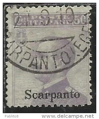 COLONIE ITALIANE EGEO 1912 SCARPANTO SOPRASTAMPATO D´ITALIA ITALY OVERPRINTED CENT. 50 CENTESIMI USATO USED OBLITERE´ - Ägäis (Scarpanto)