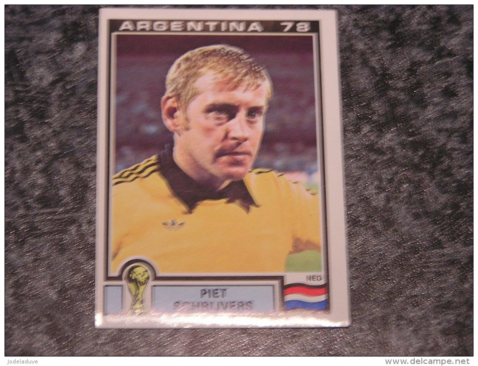 Hollande PIET SCHIJVERS World Cup Story Argentina 78 PANINI Original Sticker N° 111 Vignette Autocollante - Edition Française