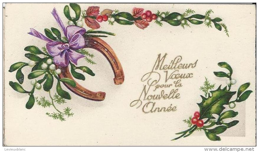 Carte De Voeux/Fer à Cheval, Gui Et Houx/circulée/ Vers 1935     CVE69 - New Year