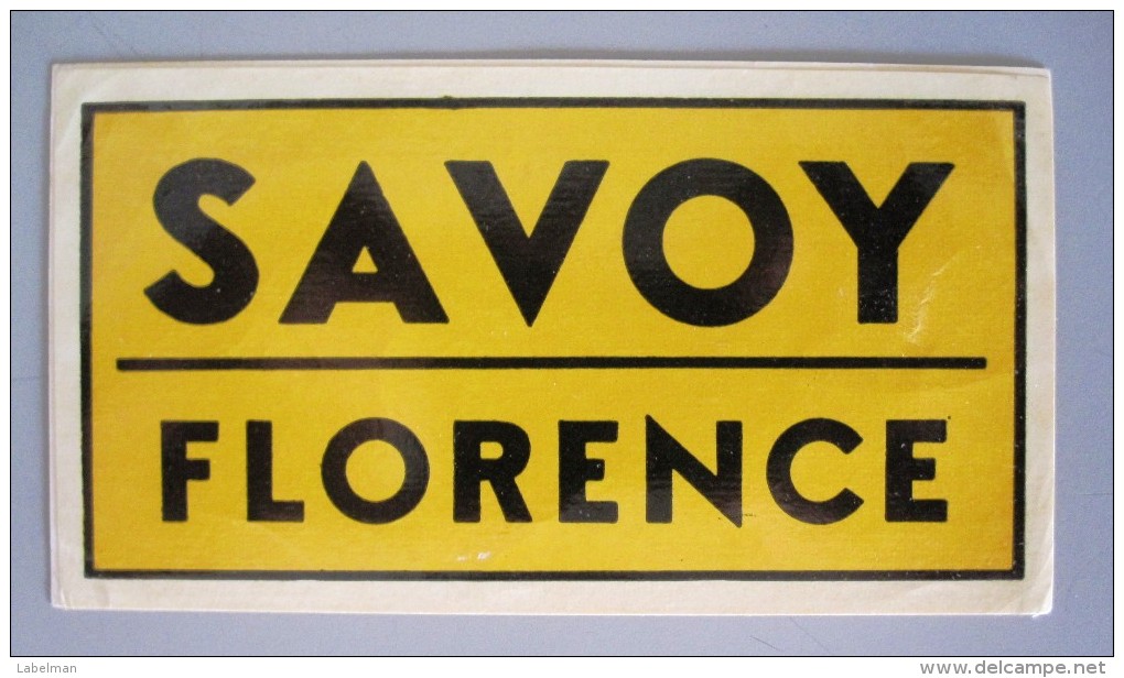 HOTEL ALBERGO PENSIONE MOTEL SAVOY FIRENZE FLORENECE ITALIA ITALY DECAL STICKER LUGGAGE LABEL ETIQUETTE AUFKLEBER - Hotel Labels