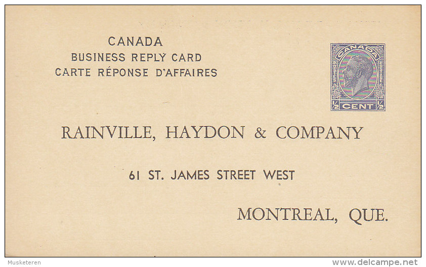 Canada Postal Stationery Ganzsache Entier ½ C George V. Buisness Reply RAINVILLE, HAYDON & CO., MONTREAL Que. (2 Sans) - 1903-1954 Könige