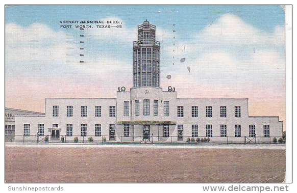 Texas Fort Worth Airport Terminal Building 1941 - Fort Worth