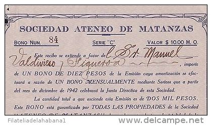 *E326 CUBA BONO SERIE C. SOCIEDAD ATENEO MATANZAS 1942. 10$ - Other & Unclassified