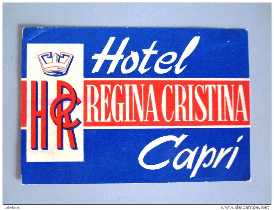 HOTEL ALBERGO PENSIONE MOTEL CAMPING REGINA CRISTINA CAPRI ITALIA ITALY DECAL STICKER LUGGAGE LABEL ETIQUETTE AUFKLEBER - Adesivi Di Alberghi